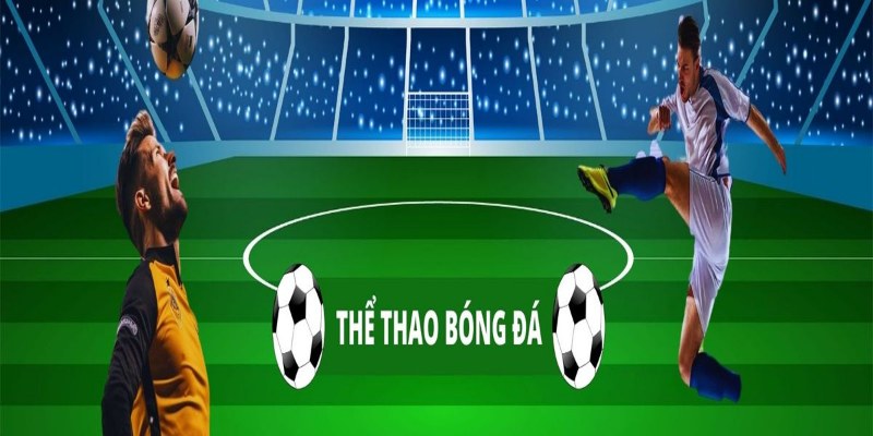 Soi Kèo Bóng Đá Trực Tiếp - Mẹo Tăng Khả Năng Thắng