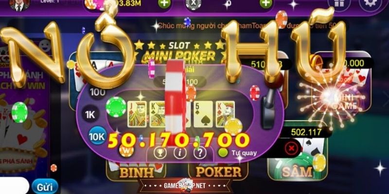 Cách Quay Mini Poker Nổ Hũ - Hướng Dẫn Chơi Cụ Thể Nhất